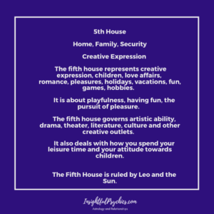 Explore the Meaning of the Fifth House of the Zodiac: House of Pleasure