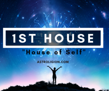 The First House: Explore the House of Self The First House: Explore the House of Self